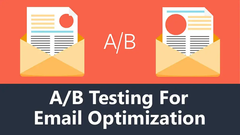 A/B Testing for Email Optimization