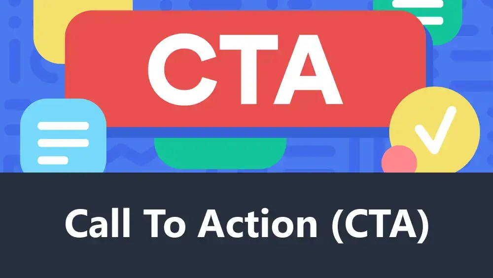 Call to Action (CTA)