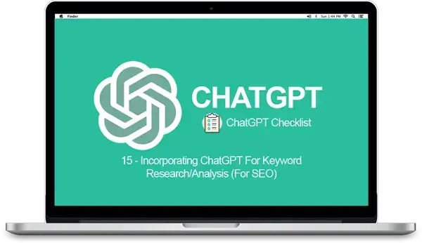 ChatGPT Checklist 15 - Incorporating ChatGPT For Keyword Research-Analysis (For SEO)