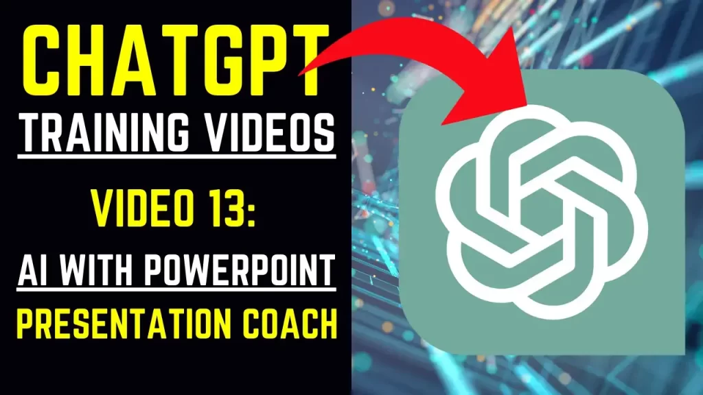 ChatGPT Training Videos - Video 13 AI with PowerPoint Presentation Coach