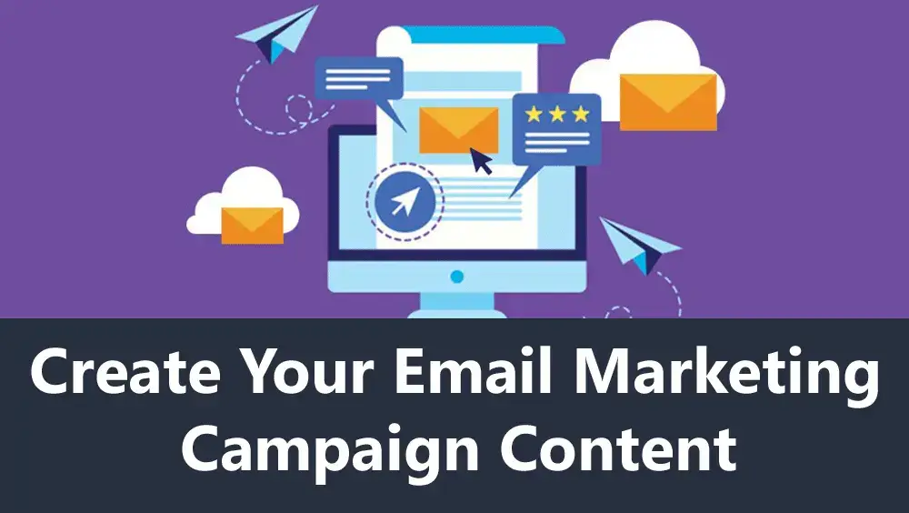 Create Your Email Marketing Campaign Content