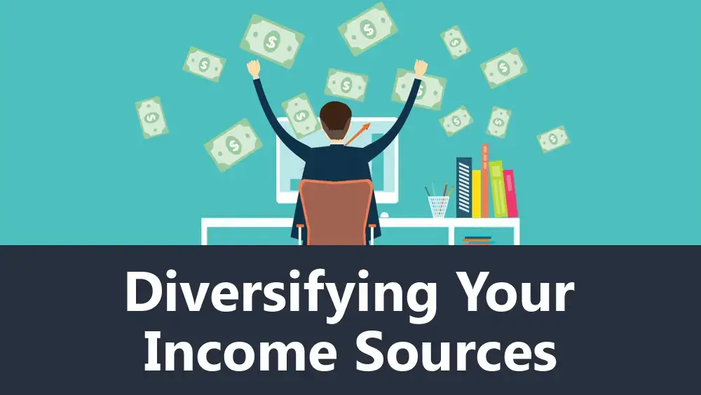 Diversifying Your Income Sources