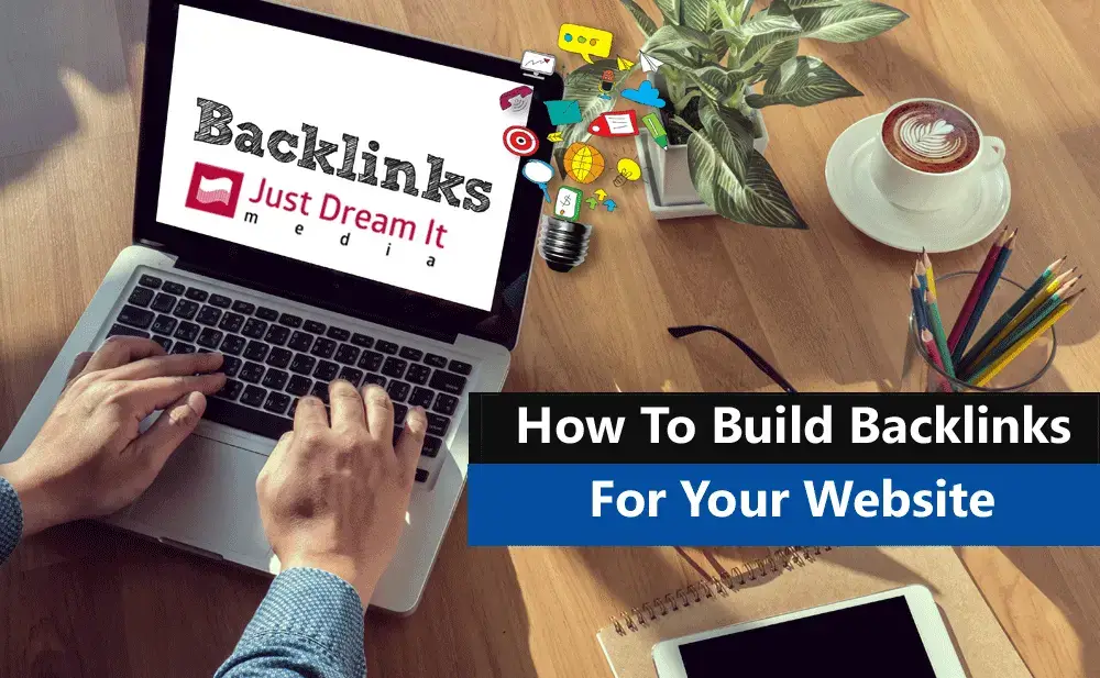 How To Build Backlinks For Your Website