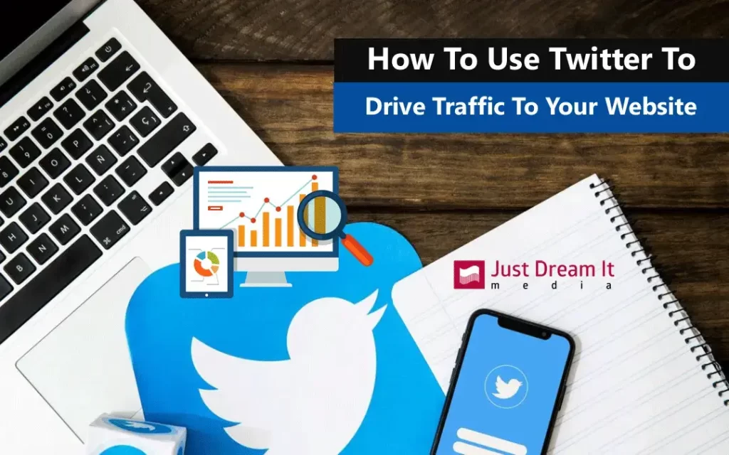 How To Use Twitter To Drive Traffic To Your Website