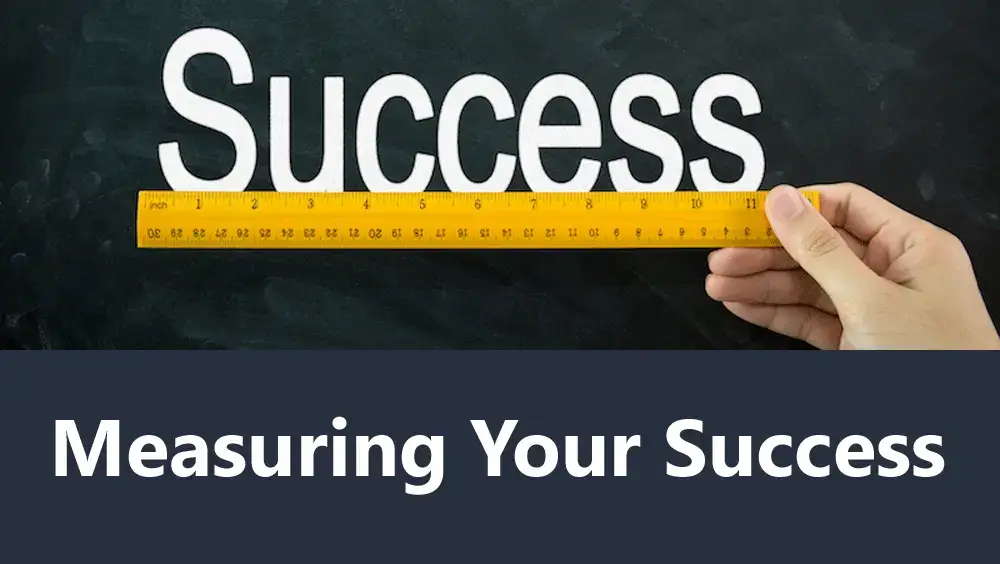 Measuring Your Success