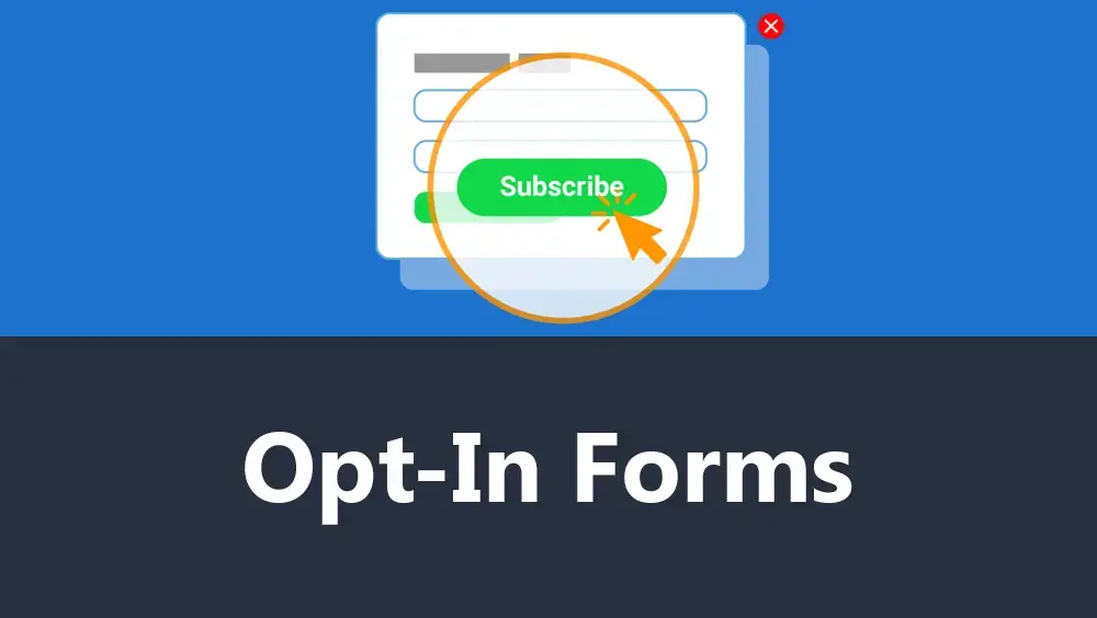Opt-In Forms