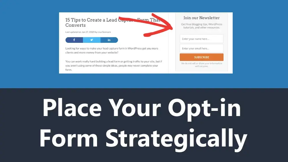 Place Your Opt-in Form Strategically
