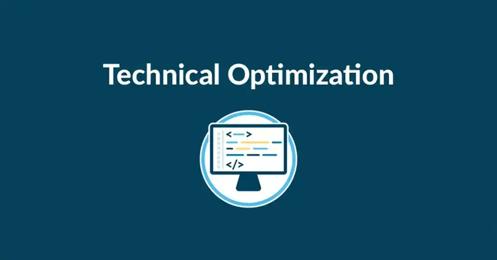 Technical Optimization