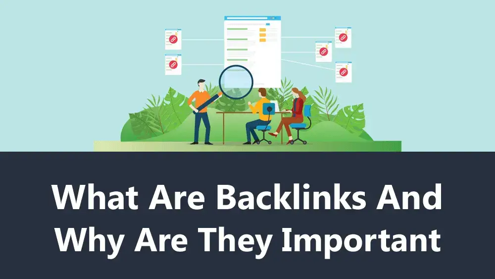 What Are Backlinks and Why Are They Important