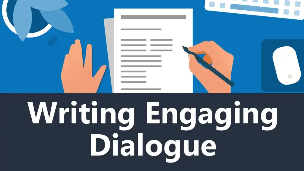 Writing Engaging Dialogue