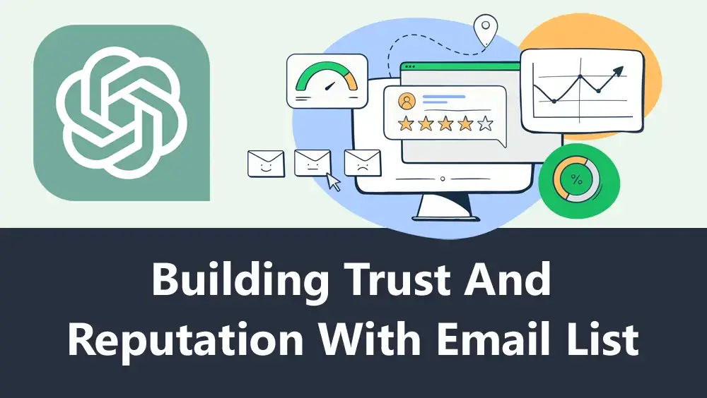 Building Trust And Reputation With Email List