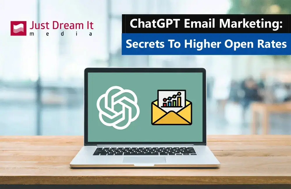 ChatGPT Email Marketing: Secrets To Higher Open Rates