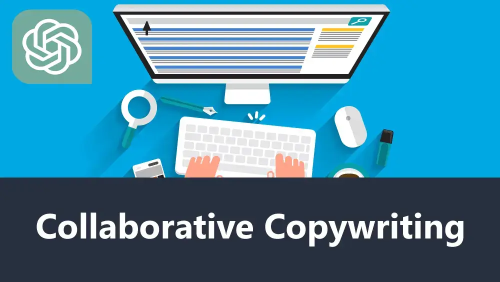 Collaborative Copywriting with ChatGPT