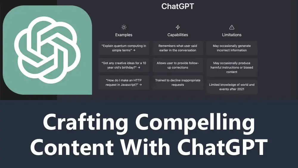 Crafting Compelling Content With ChatGPT