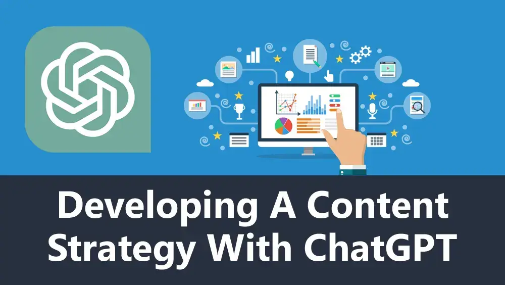 Developing a Content Strategy with ChatGPT