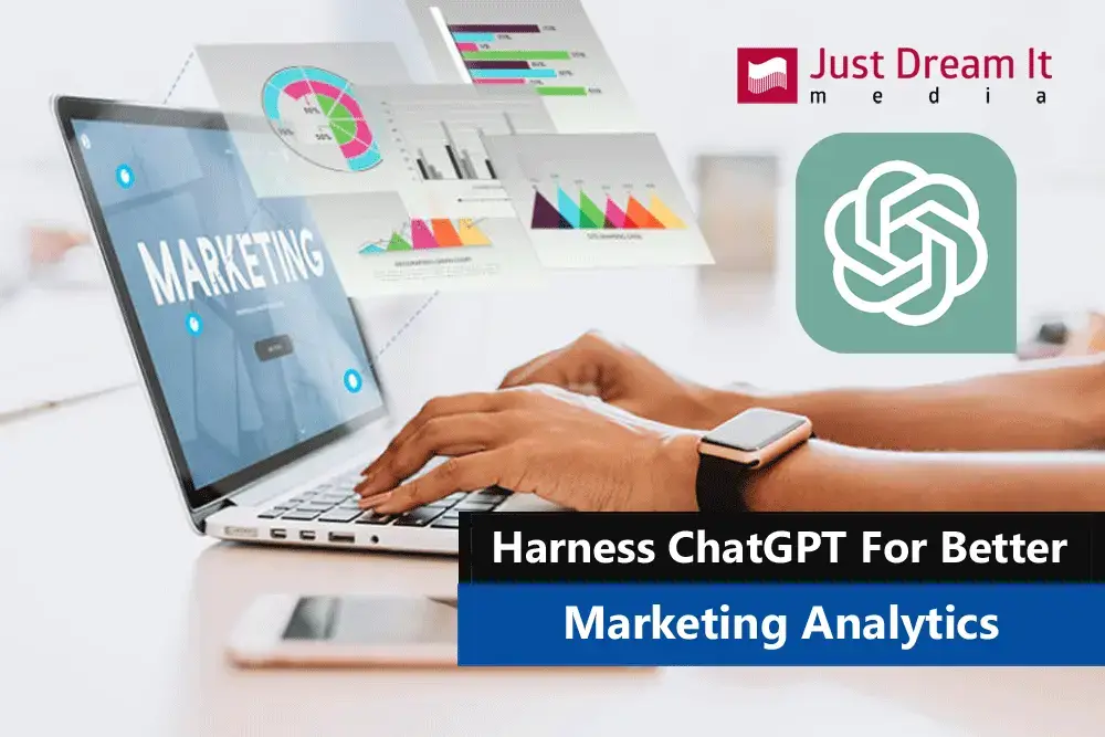 Harness ChatGPT For Better Marketing Analytics