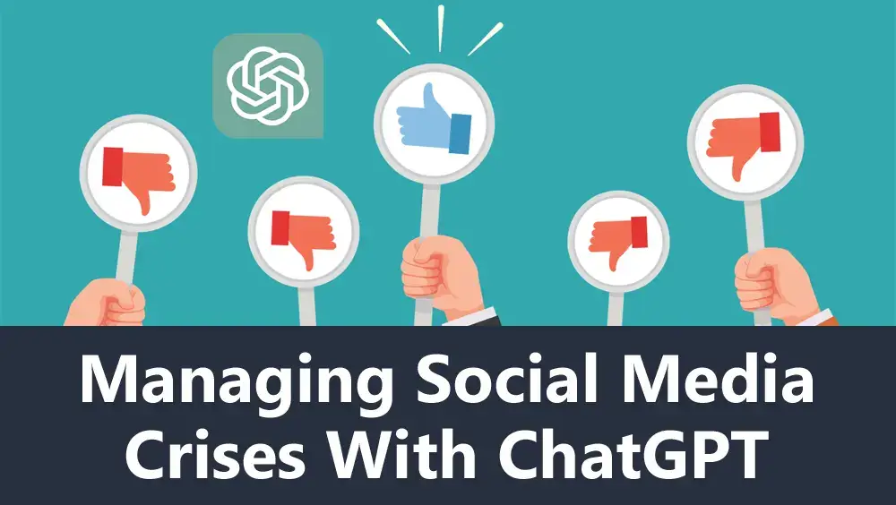Managing Social Media Crises with ChatGPT