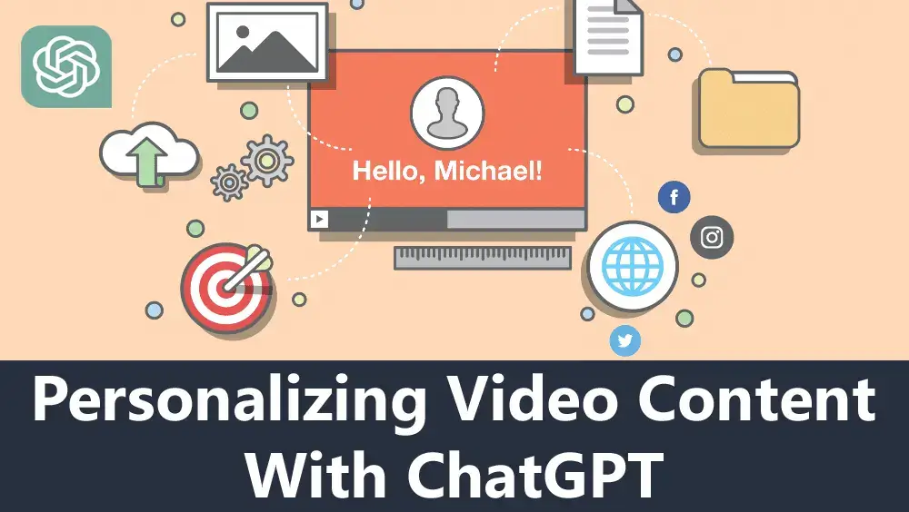 Personalizing video content with ChatGPT