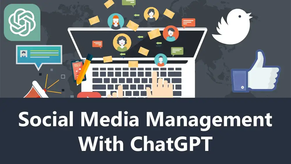 Social Media Management With ChatGPT