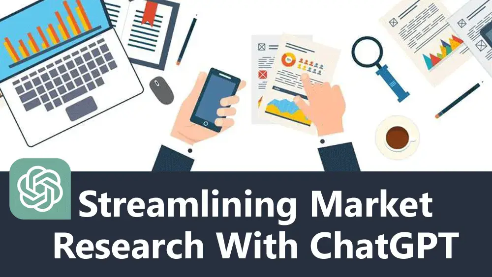 Streamlining Market Research with ChatGPT