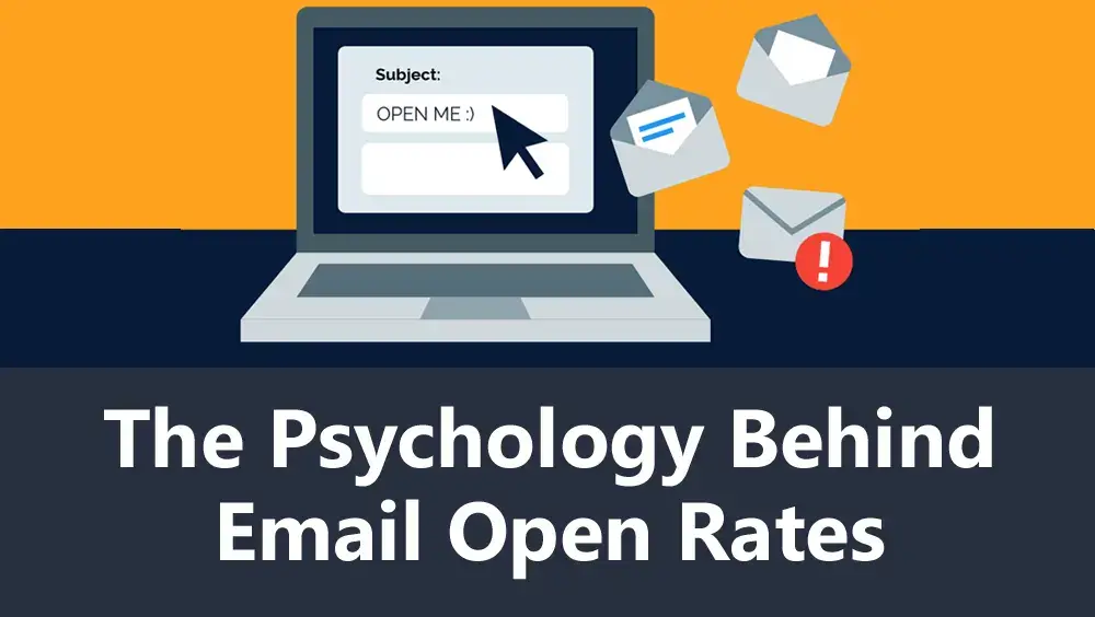 The Psychology Behind Email Open Rates