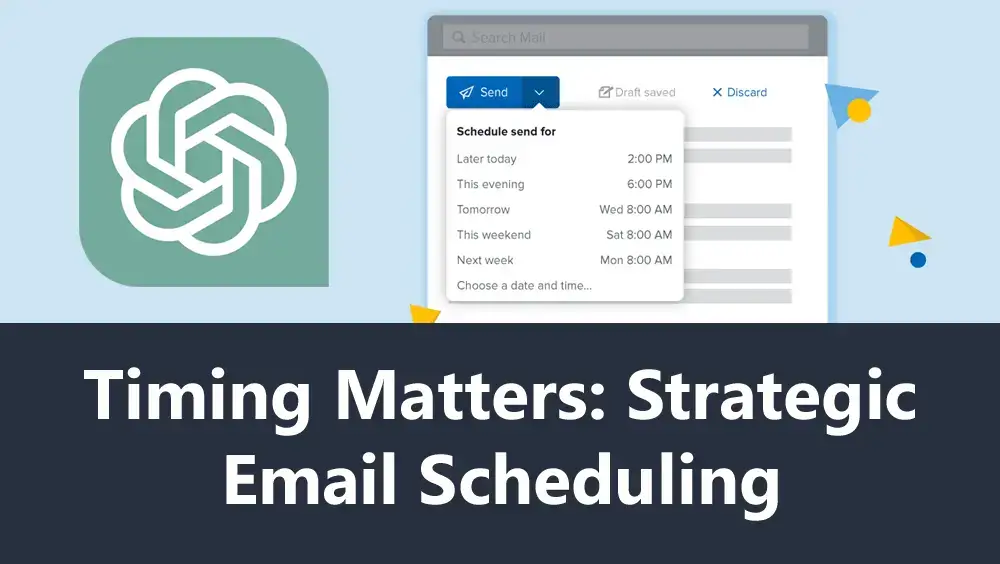 Timing Matters: Strategic Email Scheduling