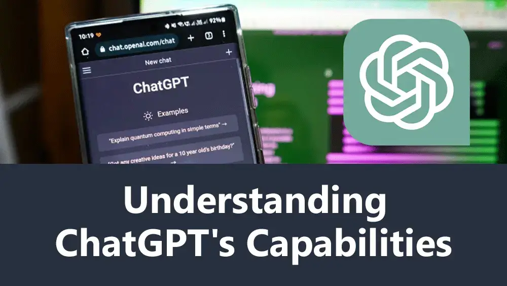 Understanding ChatGPT's Capabilities