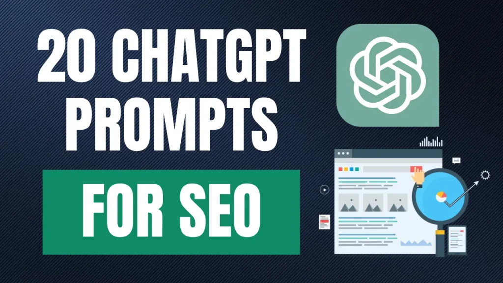 20 ChatGPT Prompts For SEO