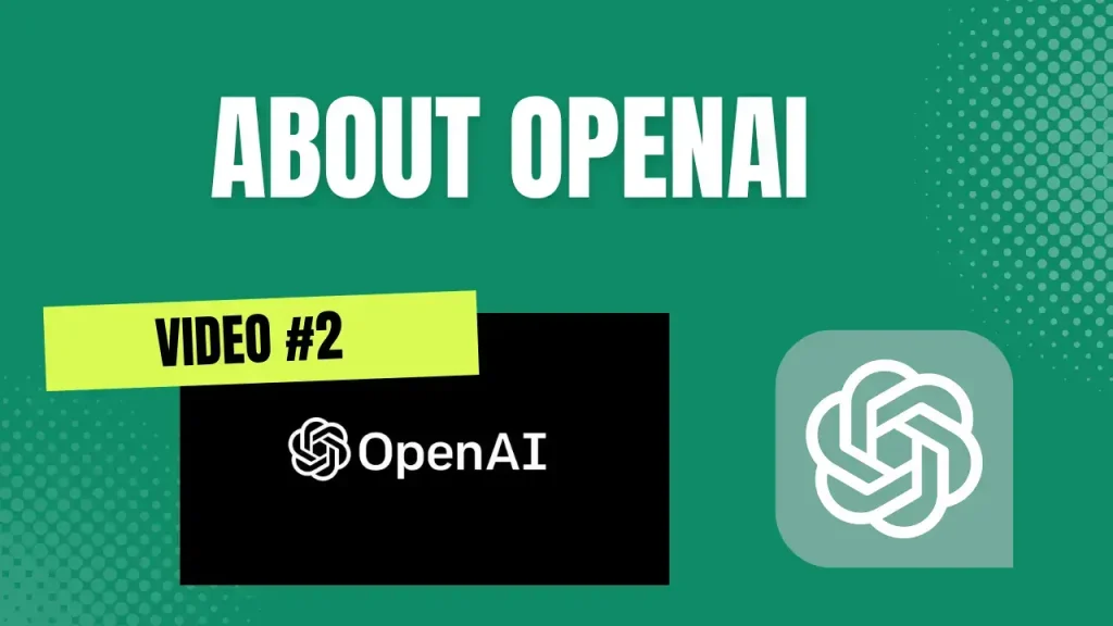 About OpenAI For Beginners