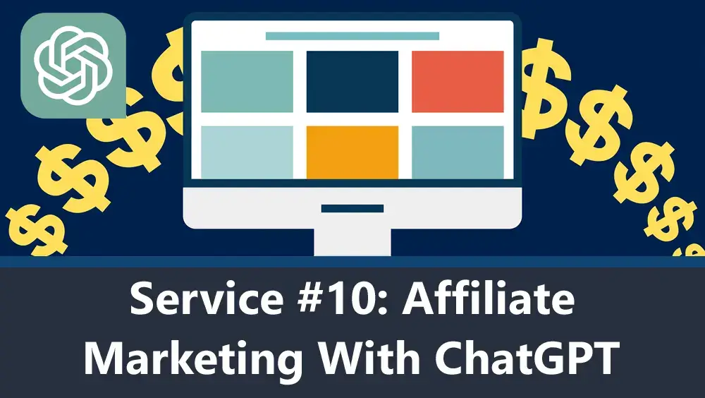 Affiliate Marketing Service With ChatGPT