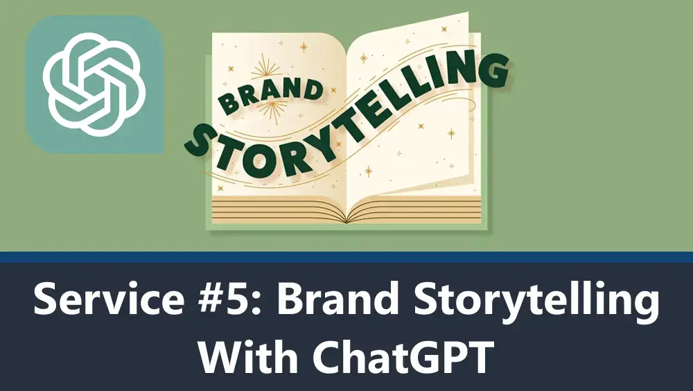 Brand Storytelling Service With ChatGPT