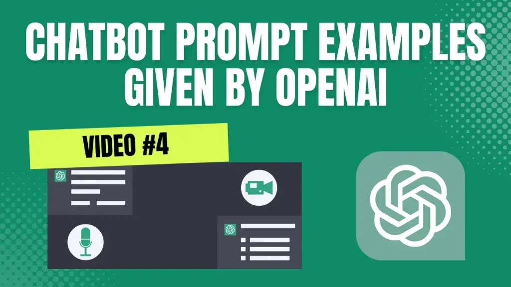Chatbot Prompt Examples Given By Open AI