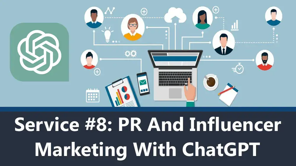 PR And Influencer Marketing Service With ChatGPT
