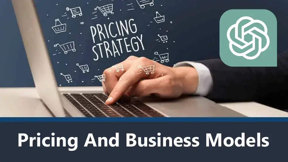 Pricing and Business Models