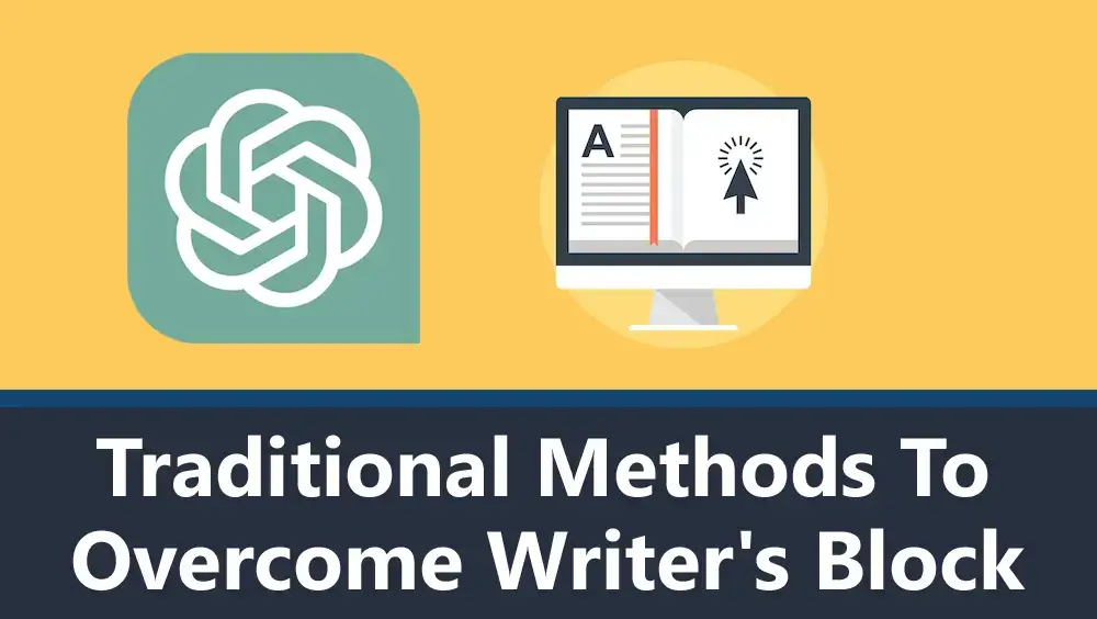 Traditional Methods to Overcome Writer's Block