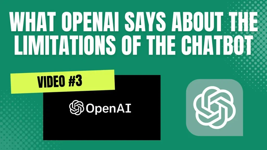What OpenAI Says About The Limitations of the Chatbot