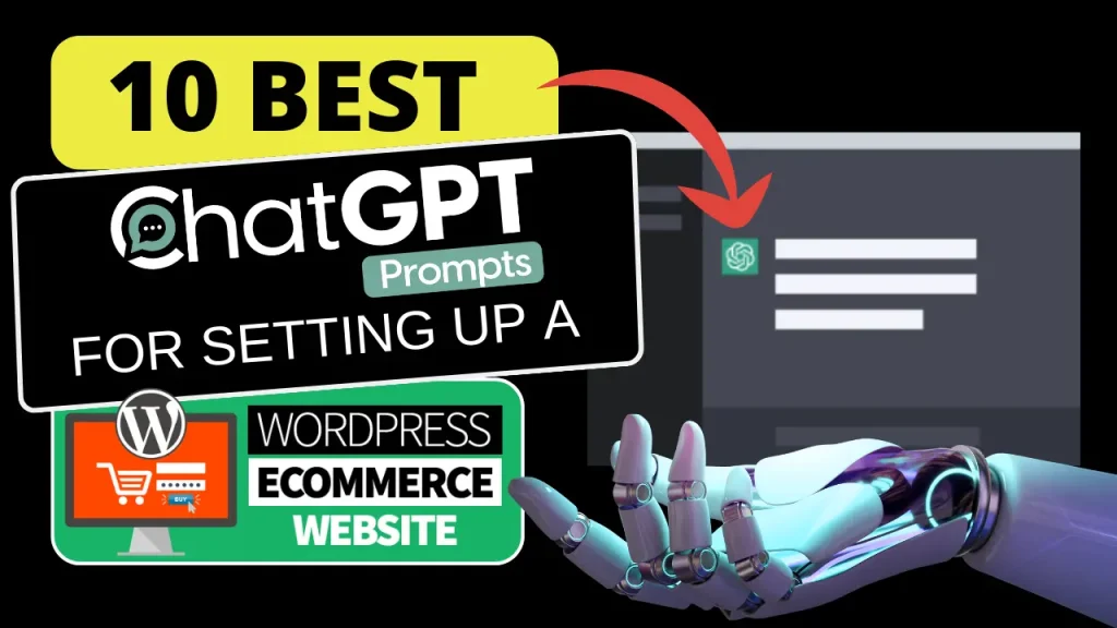 Best ChatGPT Prompts For Setting Up A WordPress eCommerce Website