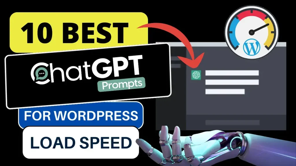 Best ChatGPT Prompts For WordPress Website Load Speed