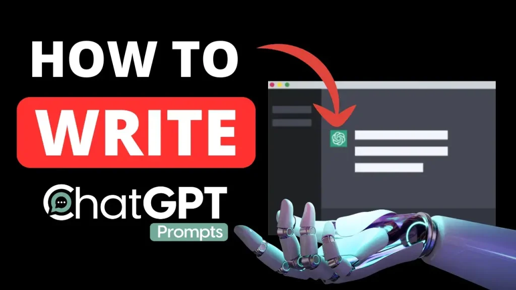 how to write chatgpt Prompts
