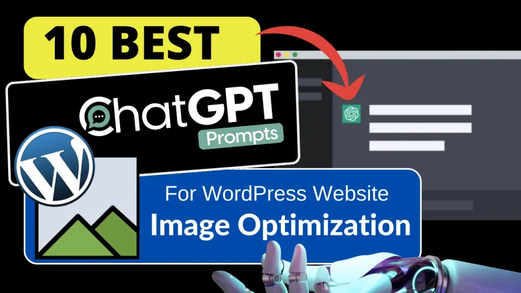 Best ChatGPT Prompts For WordPress Website Image Optimization