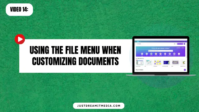 Using the File Menu When Customizing Documents