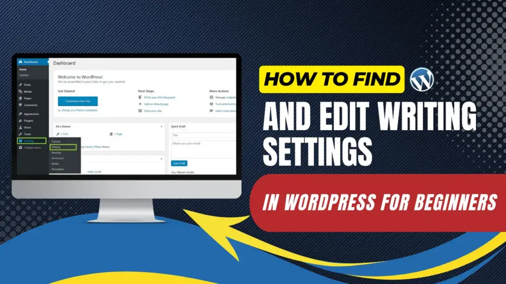 how to find and edit writing settings in wordpress for beginners
