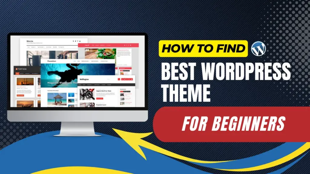 how to find best wordpress theme for beginners