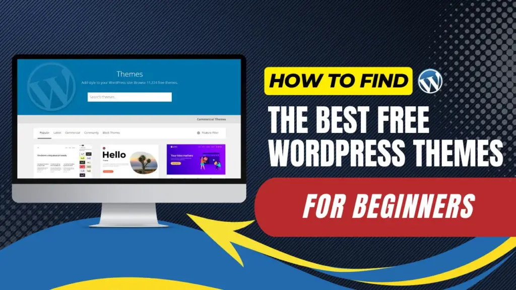 how to find the best free wordpress themes for beginners