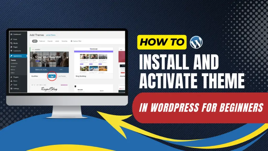 how to install and activate theme in wordpress for beginners