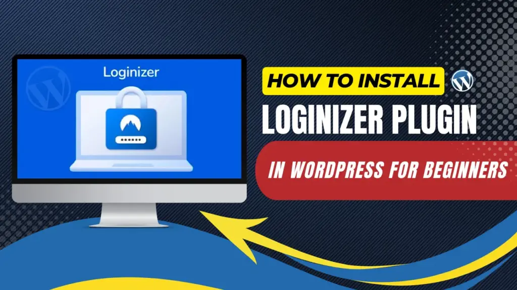 how to install loginizer plugin in wordpress for beginners