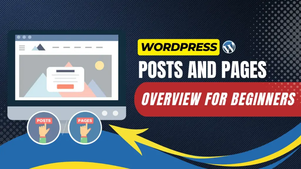 wordpress posts and pages overview for beginners
