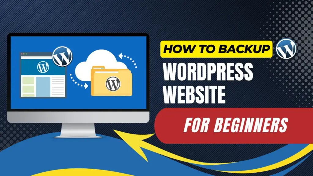 how to backup wordpress website for beginners
