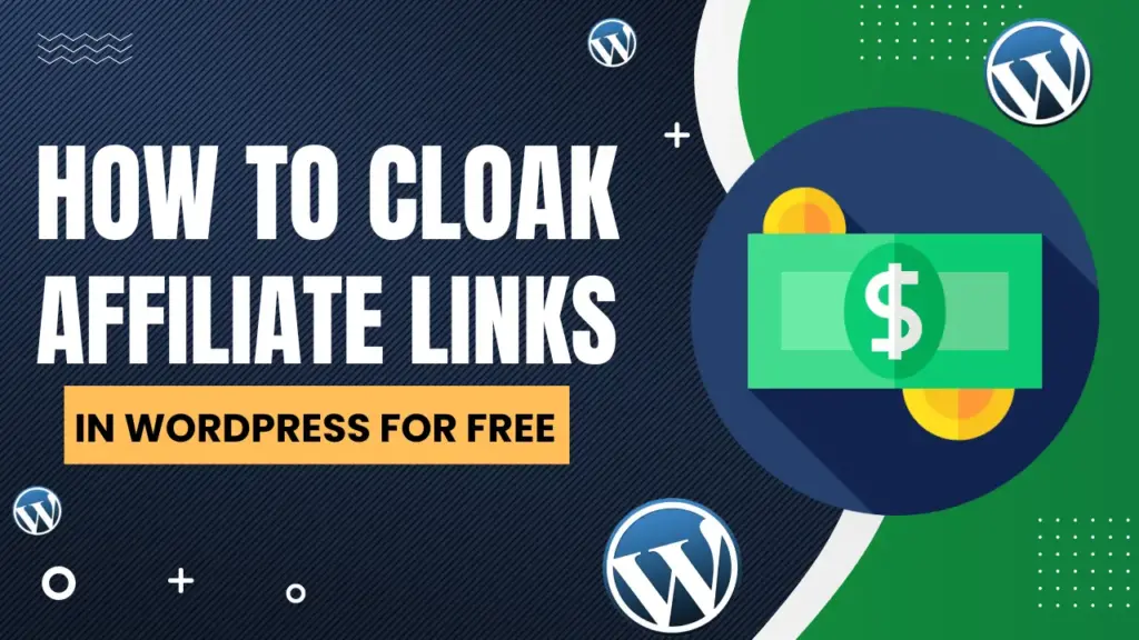 how to cloak affiliate links in wordpress for free