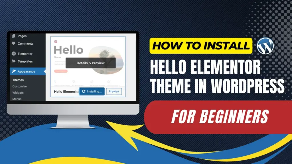 how to install hello elementor theme in wordpress for beginners